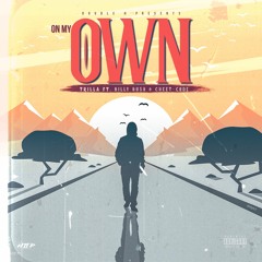On My Own ft Billy Hush , Cheet-Code