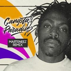 Coolio - Gangsta's Paradise (Marteneez Remix)