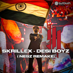 Skrillex - Desi Boyz X Inhale Exhale Edit (Nesz Remake) | Sunburn Goa 2024| Sprtd by Karan Karnchan