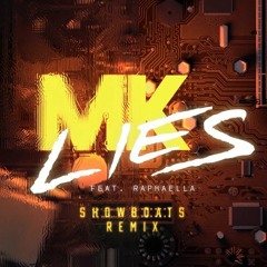MK feat. Raphaella - Lies (Showboats Remix)