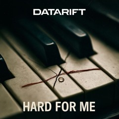Hard For Me