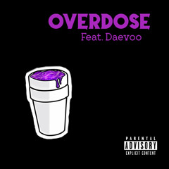 Overdose Feat. Daevoo (Prod. xiao x whxtesvpra)