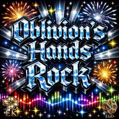 Oblivion’s Hands Rock