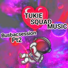 TUKIE SQUAD MUSIC my girl Remix pt 2  ft DAE DAE complete version