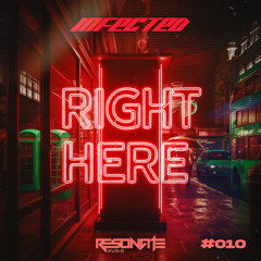 INFECTED - RIGHT HERE (FREE DOWNLOAD)