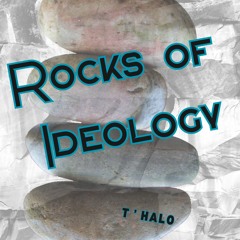 Rocks of Ideology