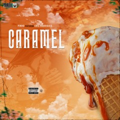 Caramel(feat. Eric Rodrigues)