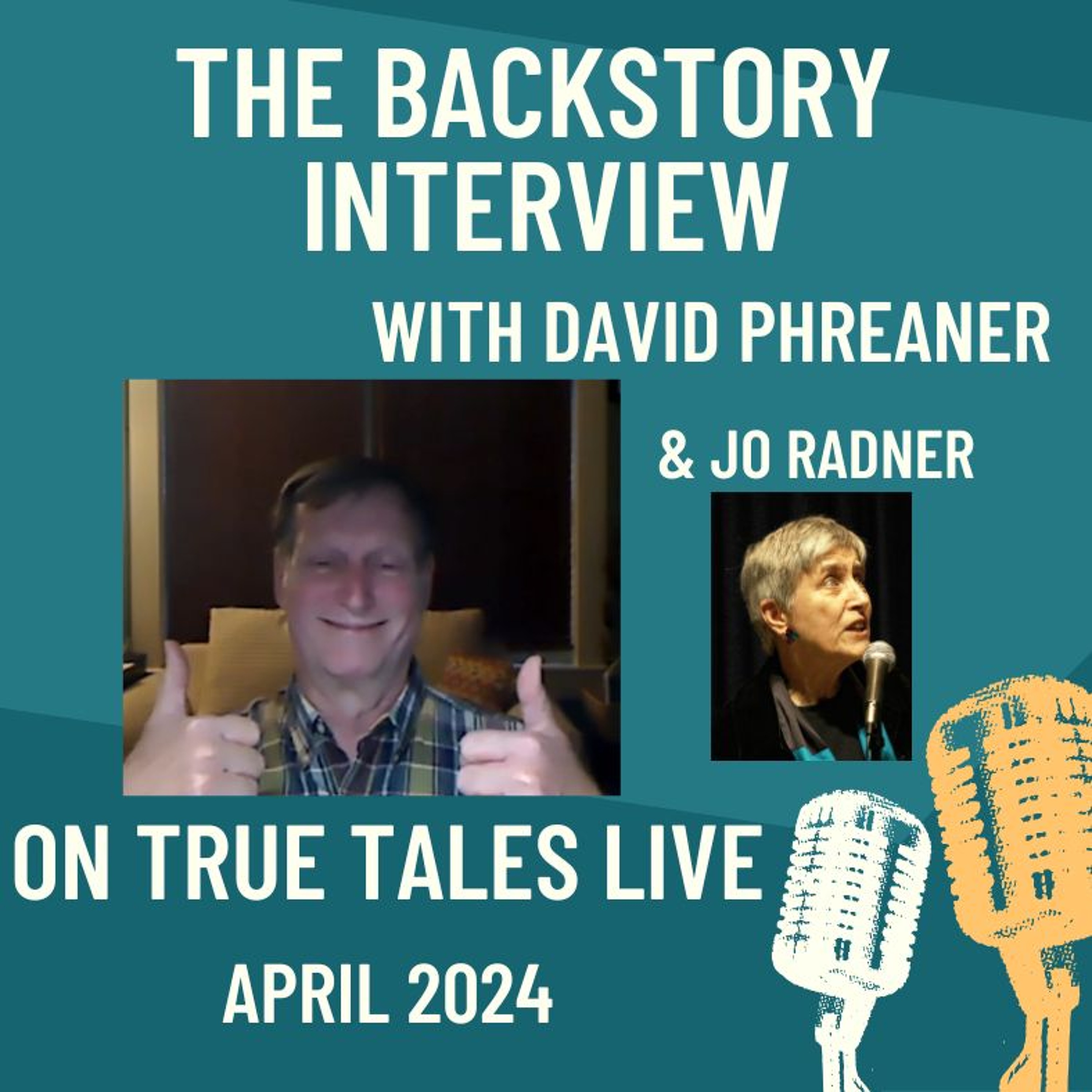 TrueTalesLive - Epi33 - 4-30-2024 Backstory-with-Jo-Radner