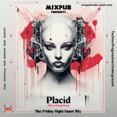 Placid's Mixpub mix