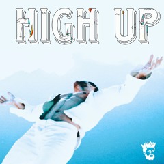 HIGH UP (ft. Blvckxeno)
