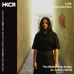 The Mothership Series w/ Juana Valeria - 04/08/2022