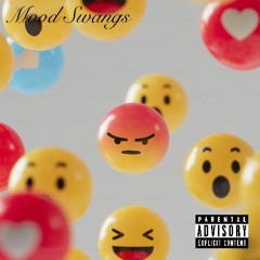 Mood Swangs (feat. Kasch Barnes)