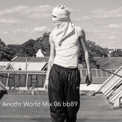 Anothr World Mix 06 - bb89