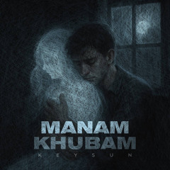 Manam Khubam