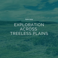 Exploration Across Treeless Plains