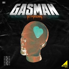 GASMAN - Get Personal [FREE DOWNLOAD]