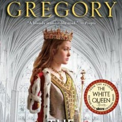 [Download] PDF 💖 The White Princess (The Plantagenet and Tudor Novels) by  Philippa