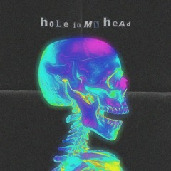 Hole In My Head
