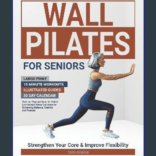 Stream episode Read ebook [PDF] Wall Pilates for Seniors: Gentle