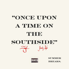 Once Upon A Time on the Southside