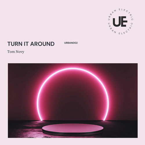 Turn It Around (Tom Novy Deep House Remix)