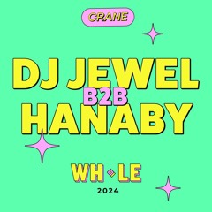 DJ JEWEL B2B HANABY
