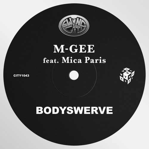 Bodyswerve (Radio Edit) [feat. Mica Paris]