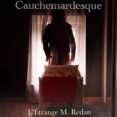 Cauchemardesque (Extended Mix) - L'Étrange M. Redan