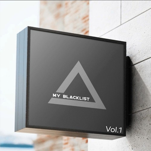 My Black List Vol #1