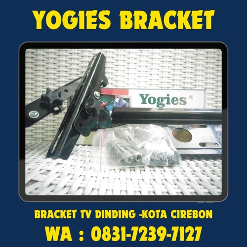 0831-7239-7127 ( YOGIES ), Bracket TV Kota Cirebon