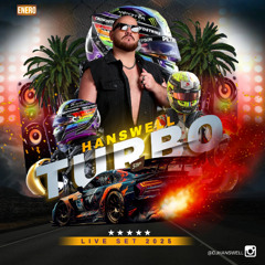 TURBO 🛞⚡ Live Set 2025 - DJ HANSWELL