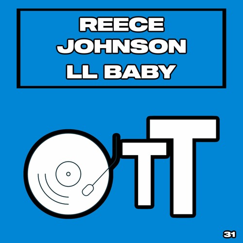 PREMIERE: Reece Johnson - LL Baby [Over The Top]