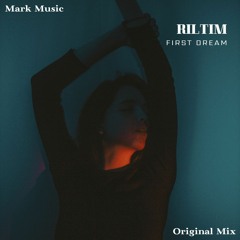 RILTIM - First Dream