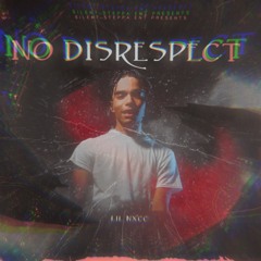 No Disrespect