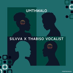 [PREMIERE] Silvva, Thabiso Vocalist - Umthwalo (Extended Mix) [POWPOW Music]