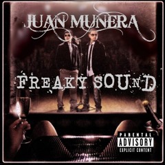 FREAKY SOUND- JUAN MUNERA