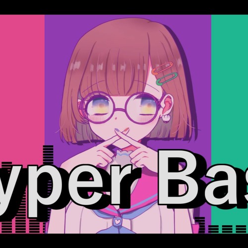 [ #電音部 ]Hyper Bass(sawa Remix)  Covered By 夕凪みちる[ FREE DL ]