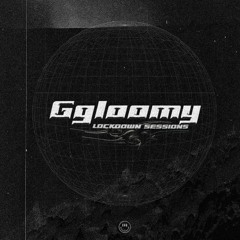 Lockdown Sessions S01E01 - Ggloomy