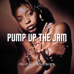 Technotronic - Pump Up The Jam (MK ITA Afro Rework) #4 on Hypeddit Afro House Charts