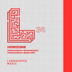 HORIZONS - Pokhara@Dawn (Original Mix) [LANDSCAPES MUSIC 034]