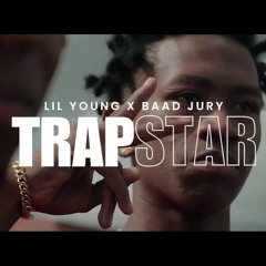 Lil Young, × Baad Jury - Trap Star (Audio)