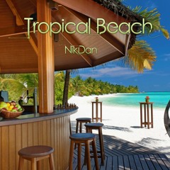Tropical Beach - Nikos Danelakis (Original Mix)