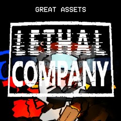 Great Assets [LETHAL COMPANY]