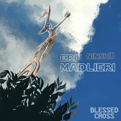 Ninshū - "Eri Madlieri" LP [Blessed Cross Records]
