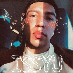 Issyu [prod. zae jones]