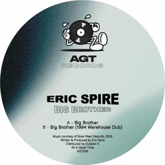 Eric Spire - Big Brother / AGT006