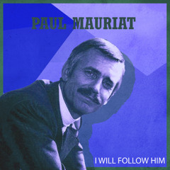 Love is Blue - Paul Mauriat