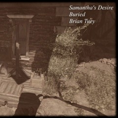 Brian Tuey - Samantha's Desire | Black Ops II Buried
