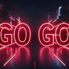 GO GO