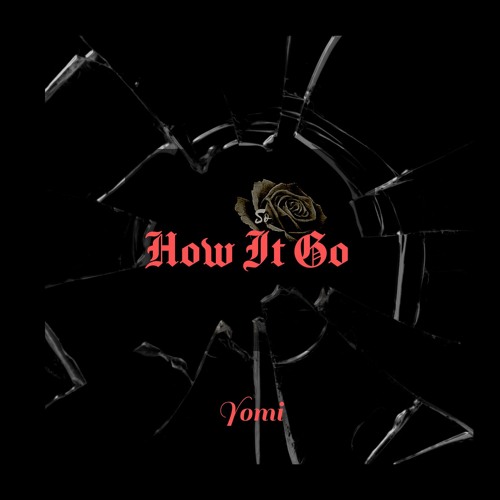 Yomi_-_How It Go